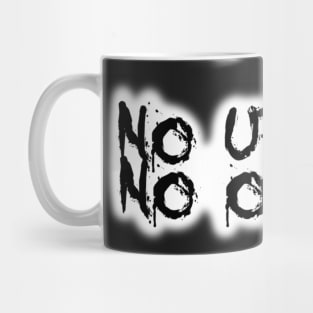 No uterus no opinion Mug